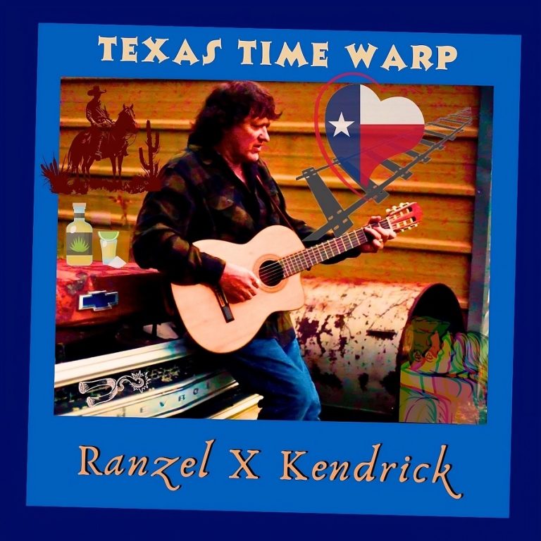 Ranzel X Kendrick – Texas Time Warp