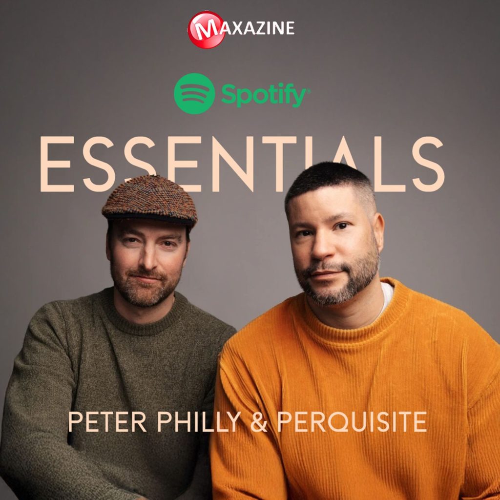 Maxazine présente : Pete Philly & Perquisite Essentials (Compilé par Pete Philly & Perquisite)