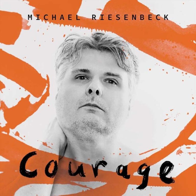 Michael Riesenbeck – Courage