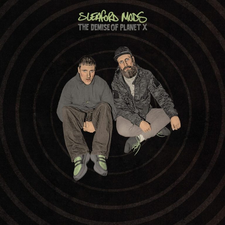 Sleaford Mods – The Demise of Planet X